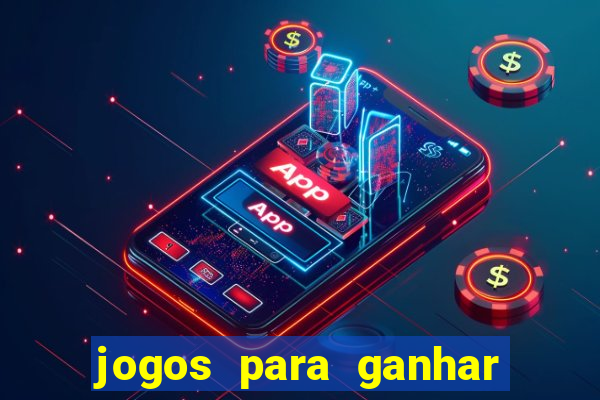 jogos para ganhar dinheiro sem depositar nada